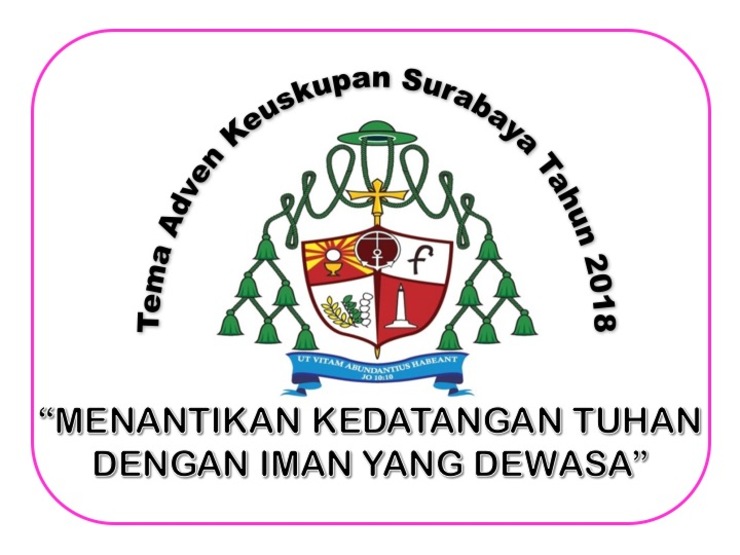 MENANTI KEDATANGAN TUHAN DENGAN IMAN YANG DEWASA 